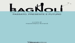 Napoli: domenica 2 aprile sarà presentato il libro  'Bagnoli, passato, presente e futuro'