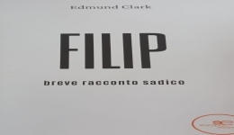 Libri: 'FILIP', il primo romanzo di EDMUND CLARK