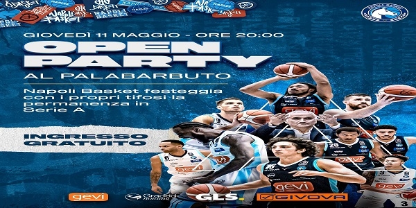 Gevi Napoli Basket: Questa sera al PalaBarbuto c'è l'Open Party