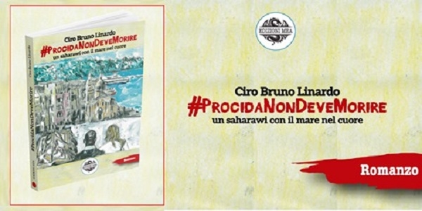 Libri: #ProcidaNonDeveMorire, il thriller di Bruno Ciro Linardo 