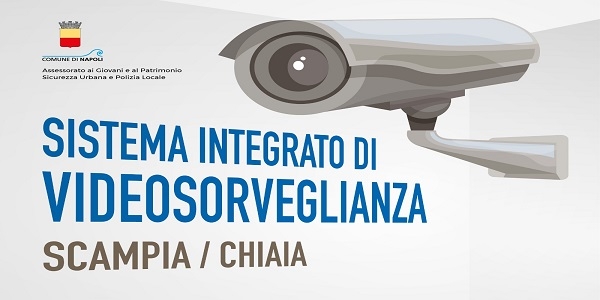 Napoli: approvati dalla Giunta Comunale interventi per Sistema integrato di videosorveglianza