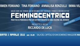 Napoli: 'Femminocentrico', reading teatrale per guardare il mondo con gli occhi di una donna