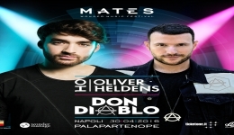 Napoli: al Teatro Palapartenope MATES presenta 'Oliver Heldens & Don Diablo'
