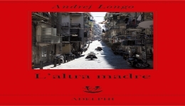 Libri: Laltra madre, di Andrej Longo