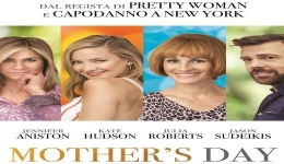 Cinema: 'Mothers Day', la nuova commedia corale di Garry Marshall. 