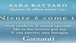 Libri: 'Niente  come te', di Sara Rattaro. L'amore oltre le distanze.