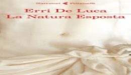 Libri: La natura esposta, di Erri De Luca