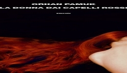 Libri: 'La donna dai capelli rossi, di Orhan Pamuk 