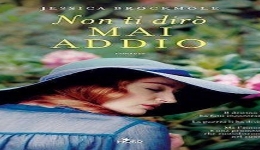 Libri: 'Non ti dir mai addio' di Jessica Brockmole. 