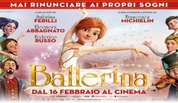 Cinema: 'Ballerina'. Realizzare il proprio sogno con la gioia di vivere.