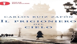 Libri: Il prigioniero del Cielo, di Carlos Ruiz Zafn