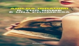 Libri: il tuo nome  una promessa,  di Anilda Ibrahimi