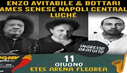 All'Arena Flegrea l'11/6 live di Avitabile con i Bottari, di James Senese Napoli Centrale e di Luch