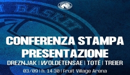 S.S. NAPOLI BASKET: DOMANI LA PRESENTAZIONE DI DREZNJAK, WOLDETENSAE, TOTÈ E TREIER