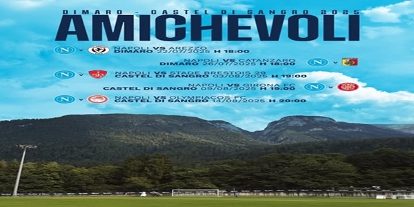 Estate 2025: le amichevoli della SSC Napoli