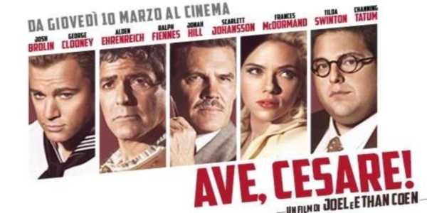 Ave, Cesare!: il cinema Hollywoodiano degli anni ‘50 nel nuovo film dei fratelli Coen
