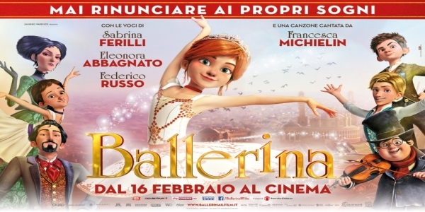 Cinema: 'Ballerina'. Realizzare il proprio sogno con la gioia di vivere.