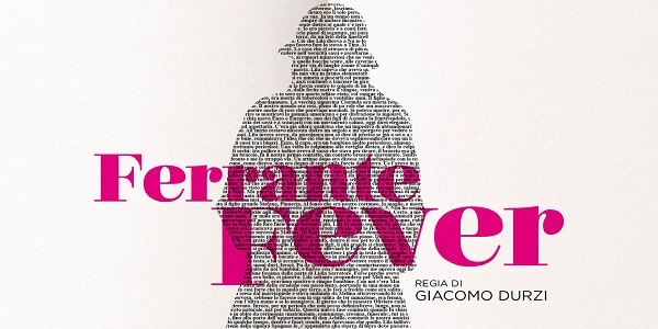 Cinema: ‘Ferrante Fever’, il docufilm di Durzi su Elena Ferrante