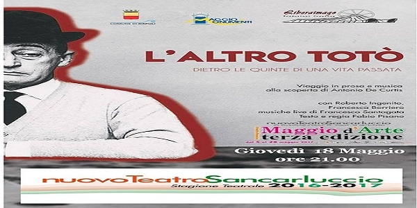 Napoli: ‘L’Altro Totò’, in anteprima al Teatro San Carluccio