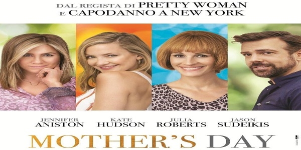 Cinema: 'Mother’s Day', la nuova commedia corale di Garry Marshall. 