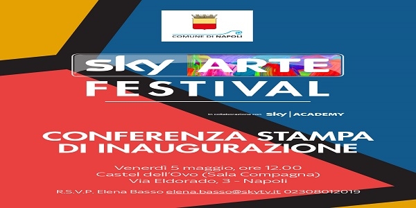 Sky Arte Festival, domani la conferenza stampa a Castel dell'Ovo
