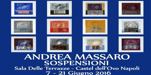 Napoli: a Castel dell’Ovo 'Sospensioni', mostra di pitture, sculture, grafiche e libri d'artista