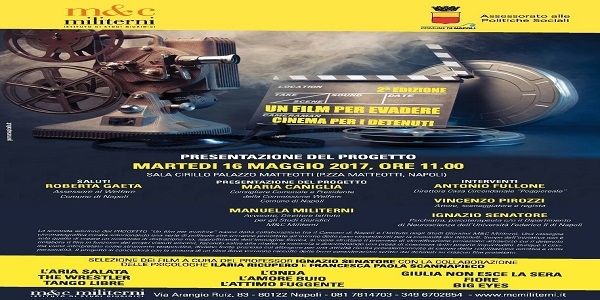 Napoli: domani sarà presentato 'Un film per evadere', alla presenza dell'Ass. Roberta Gaeta